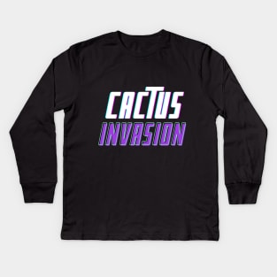 Cactus Invasion Text Blck Kids Long Sleeve T-Shirt